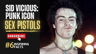 "Sid Vicious: The Man Behind the Mayhem"