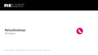 ReluxDesktop 2024.1 - 3D Import