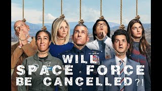 Will Space Force Be Cancelled After 1 Season?! - What It Is