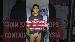 JOIN 3O ANT 3 OPS CONTAINER MALAYSIA