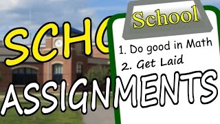 SCHOOL ASSIGNMENTS[Story]