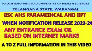 KNRUHS BSC PARAMEDIC, BPT NOTIFICATION RELEASE 2023-24 @studentsmeekosameducation