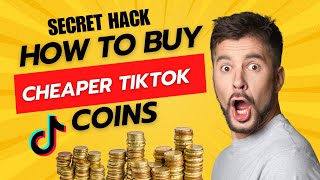 How to buy cheaper TikTok coins  from Nigeria OR Any other country