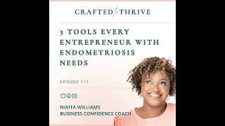 3 Tools Every Entrepreneur with Endometriosis Needs