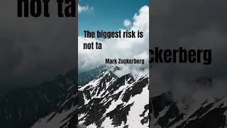 The Biggest Risk – Mark Zuckerberg on Taking Chances  #motivation