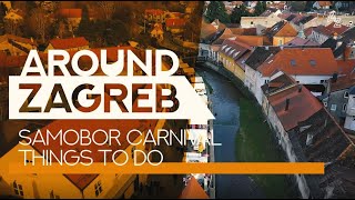 Things to do at Samobor Carnival - AROUND ZAGREB season 2