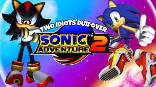 Two Idiots Dub Over SA2 Part 1