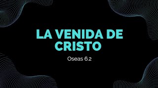 Predica La venida de Cristo 🔹 Oseas 6.2 🔹Pastor Daniel Carrizo