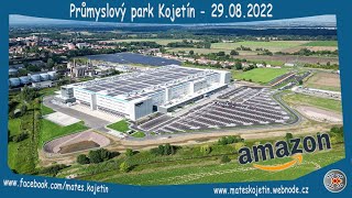 #15 - Průmyslový park Kojetín - Amazon - 29.08.2022