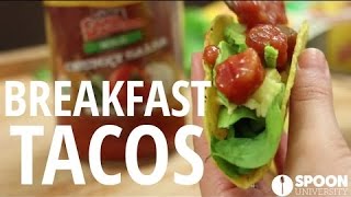 Breakfast Tacos - Dorm Room Snacks | レシピ - 珍味毎日 | レシピ - 珍味毎日