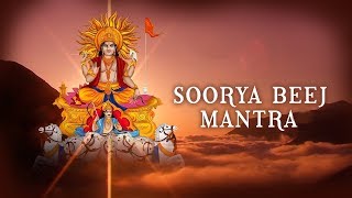 Powerful Surya Beej Mantra - सूर्य बीज मंत्र  || Mantra For Great Luck