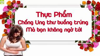 Thực phẩm giết chết tế bào ung thư - Ung thư buồng trứng