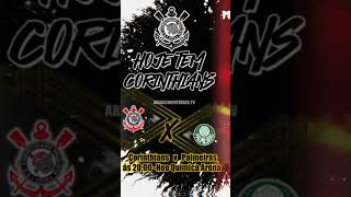 Hoje tem Corinthians......