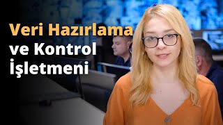 Veri Hazırlama ve Kontrol İşletmeni Nedir? Ne İş Yapar?