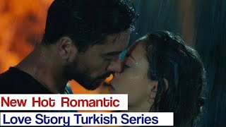 Top 10 New Hot Romantic Turkish Series With English Subtitles