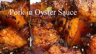 Have you tried Pork in Oyster Sauce ??