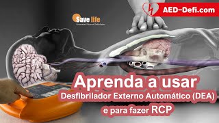 Aprenda a usar #Desfibrilador Externo Automático (DEA) e para fazer RCP