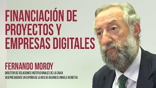 Webinar "Financiación de proyectos y empresas digitales" - Fernando Moroy - LIDlearning