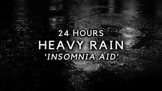 Heavy Rain for FASTEST sleep - 24 hours of Rain on Road for Insomnia