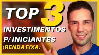 3 INVESTIMENTOS PARA INICIANTES (Seguros e mais rentáveis que a poupança)