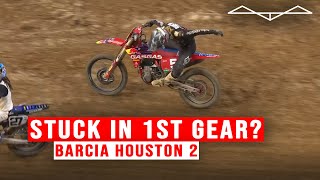 Barcia was stuck in 1st gear? | 2021 Houston 2 SX