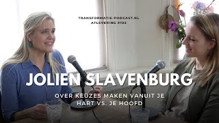 Jolien Slavenburg over intuïtief leiderschap en leven vanuit je hart | Transformatie Podcast #102