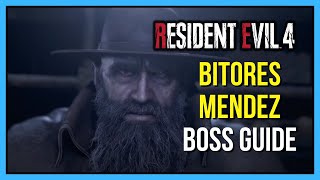 Resident Evil 4 Remake - How to Defeat Bitores Mendez Explained