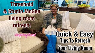 THRESHOLD & STUDIO MCGEE | LIVING ROOM REFRESH!