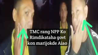 TMC rang NPP Ko Rimdikataha govt kon marijokde 😲😲