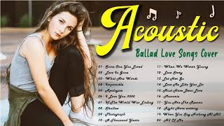 English Acoustic Cover Love Songs 2021 - Ballad Guitar Acoustic Cover Of Popular Songs Of All Time