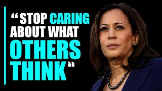 “Stop Caring About What Others Think” Kamala Harris | Best Motivational Video