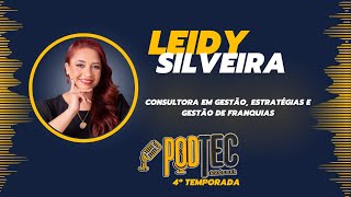 PodTec #3 - 4ª Temporada - Leidy Silveira