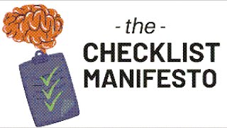 The Checklist Manifesto by ATUL GAWANDE