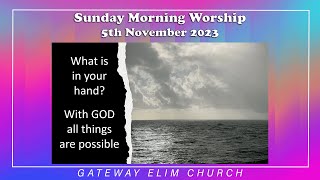 Sunday Morning Worship - 5th November 2023