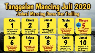 Tanggalan mancing bulan juli 2020 || Kalender mancing di laut