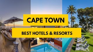 TOP 10 Best Hotels & Resorts in Cape Town ,South Africa