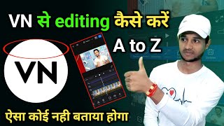 vn app se editing kaise kare | vn se video edit kaise kare |  treding video edit and Earn Money 💰