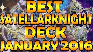 BEST! Satellarknight Deck Profile! Jan. 2016