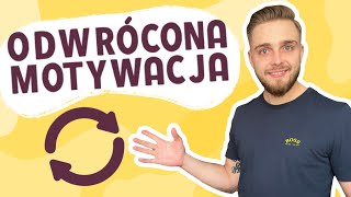 Jak SKUTECZNIE się MOTYWOWAĆ?