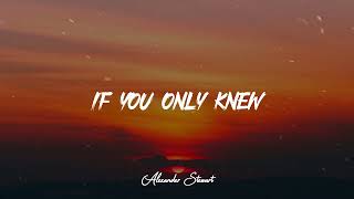 Alexander Stewart - if you only knew (Music Video Lyrics)