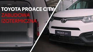 Toyota Proace City - zabudowa izotermiczna | Toyota Romanowski