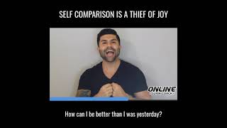 Self Comparison Is A Thief Of Joy