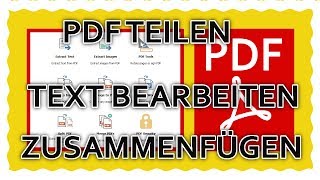 PDF Teilen Text Bearbeiten Zusammenfügen