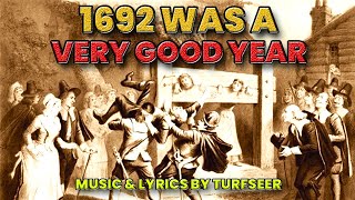 1692 Was a Very Good Year