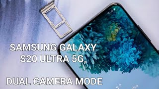 SAMSUNG GALAXY S20 ULTRA 5G, CAMERA TEST, DUAL CAMERA RECORDING MODE.