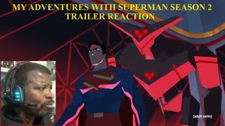 My Adventures with Superman Season 2 Trailer Reaction