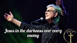 I speak Jesus (lyrics) by Don Moen