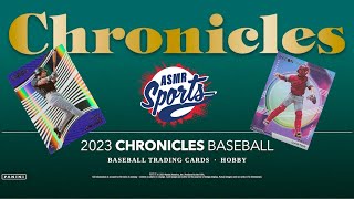 ASMR: opening 2023 Chronicles Baseball Cards