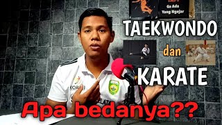 Cara Membedakan TAEKWONDO Dan KARATE dengan Mudah