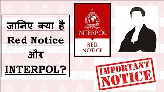 What is Red Notice issued by Interpol in Hindi | by MSH LEGAL